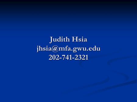 Judith Hsia 202-741-2321. Hormone Therapy Trial: Coronary Heart Disease & Fractures. Adverse effect for Breast Cancer? Calcium/Vitamin.