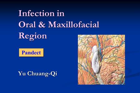 Infection in Oral & Maxillofacial Region