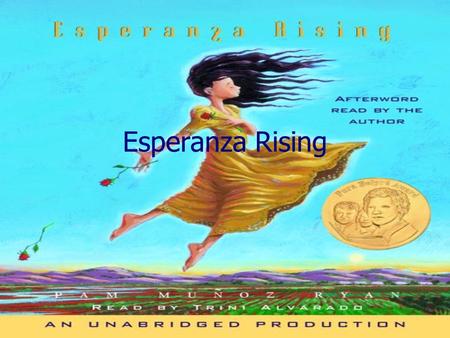 Esperanza Rising.