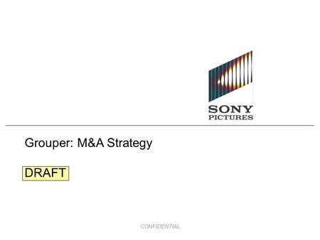 CONFIDENTIAL Grouper: M&A Strategy DRAFT. page 1 Acquisition Considerations ConsiderationsRecommended Approach Audience Content Functionality Critical.