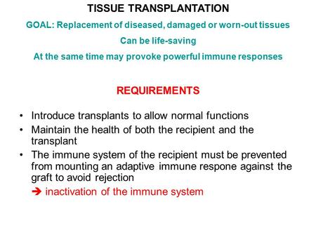 TISSUE TRANSPLANTATION REQUIREMENTS