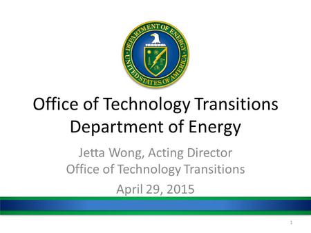 Office of Technology Transitions Department of Energy