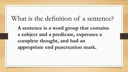What is the definition of a sentence?