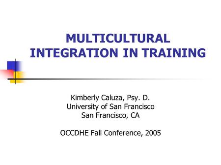 MULTICULTURAL INTEGRATION IN TRAINING