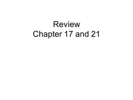 Review Chapter 17 and 21. Name 3 parts of a grain or seed. Endosperm, bran and germ.