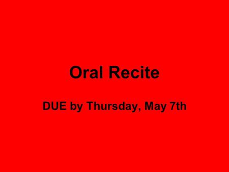 Oral Recite DUE by Thursday, May 7th. Different dimensions or axes Each axis reflects a different aspect of a patient’s case: Axis I- used to classify.