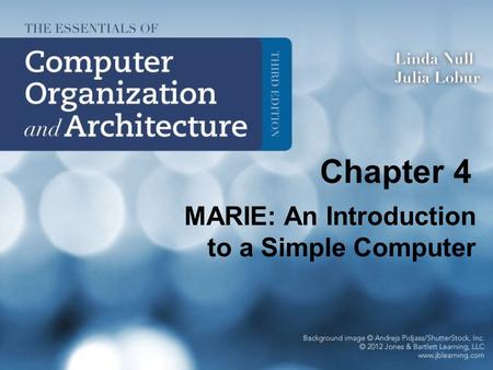 MARIE: An Introduction to a Simple Computer