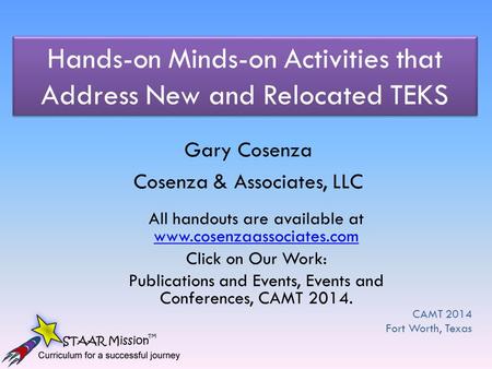 Hands-on Minds-on Activities that Address New and Relocated TEKS