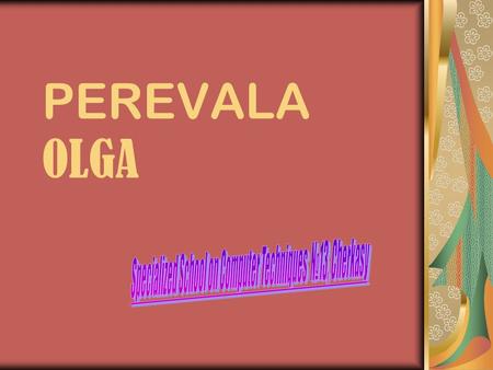 PEREVALA OLGA. Grammar has held & continues to hold a central place in language teaching. It should be integrated into communicative activities. They.