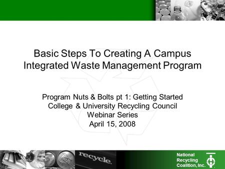 Basic Steps To Creating A Campus Integrated Waste Management Program