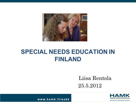 SPECIAL NEEDS EDUCATION IN FINLAND
