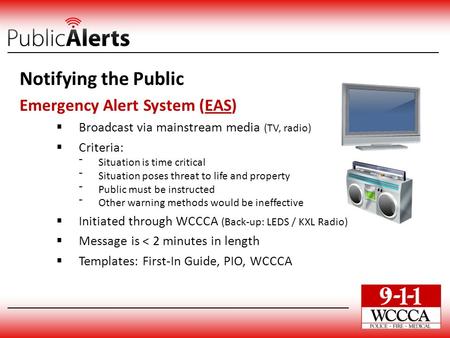Notifying the Public Emergency Alert System (EAS)