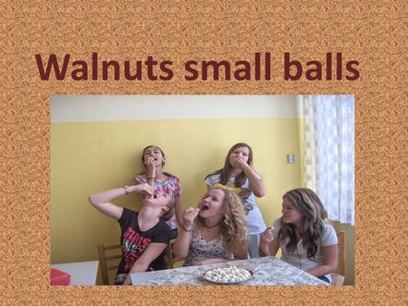Walnuts small balls. Hello, this is our recipe! You need: 100 grams of grated walnuts or grated almonds 100 grams of powder sugar 120 grams of grated.
