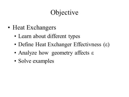 Objective Heat Exchangers Learn about different types