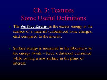 Ch. 3: Textures Some Useful Definitions