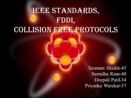 IEEE Standards, FDDI, Collision Free Protocols