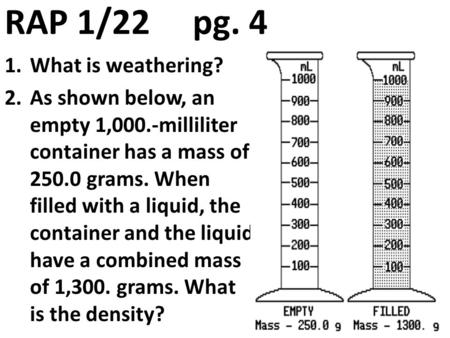 RAP 1/22 pg. 4 What is weathering?