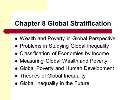 Chapter 8 Global Stratification