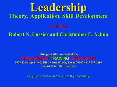 Leadership Theory, Application, Skill Development 1st Edition Robert N