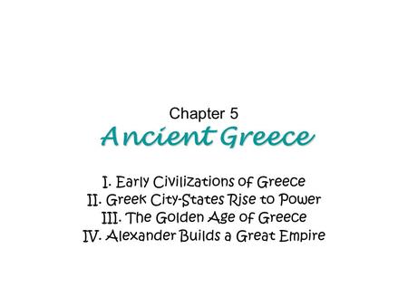 Chapter 5 Ancient Greece