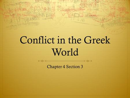 Conflict in the Greek World