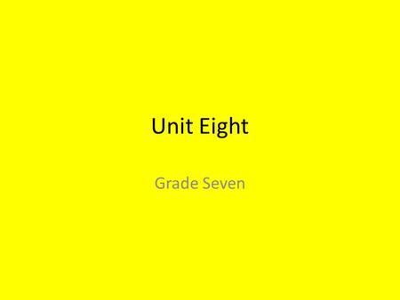 Unit Eight Grade Seven. 1. abnormal (adj) not usual, not typical, strange syn: freakish, unnatural, irregular, anomalous ant: normal, usual, regular,