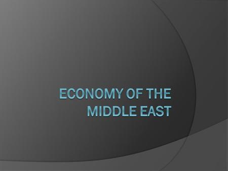 Economy of the Middle East