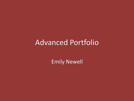 Advanced Portfolio Emily Newell. Brief You are to produce a promotion package for a new film to include a teaser trailer (DVD), together with 2 of the.