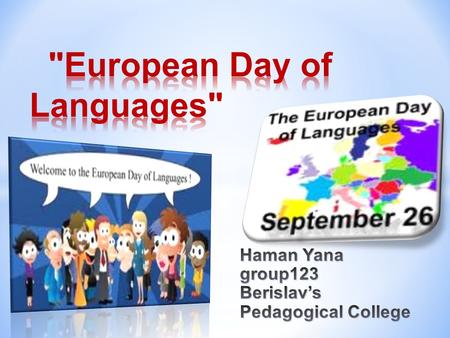 The idea to launch a European Year of Languages was born at the Council of Europe during a Project's Final Conference in April 1997 organized by the.