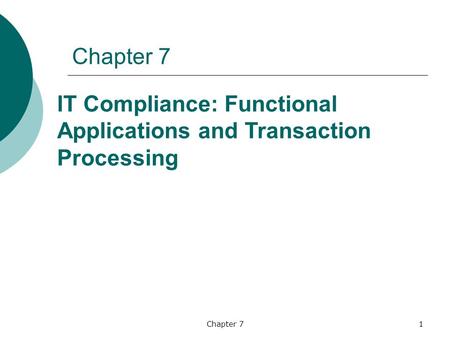 IT Compliance: Functional Applications and Transaction Processing