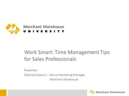 Work Smart: Time Management Tips for Sales Professionals