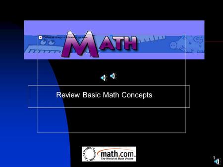 1 Review Basic Math Concepts 2 Topics Covered Define Math Basic Math Rules for Addition Problems Rules for Subtraction Problems Rules for Division Problems.
