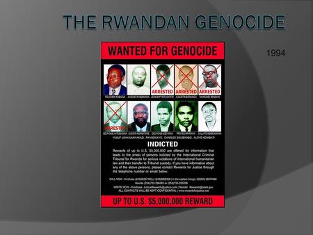 The Rwandan Genocide 1994.