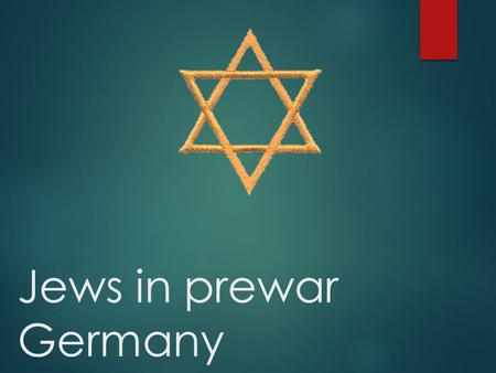 Jews in prewar Germany.