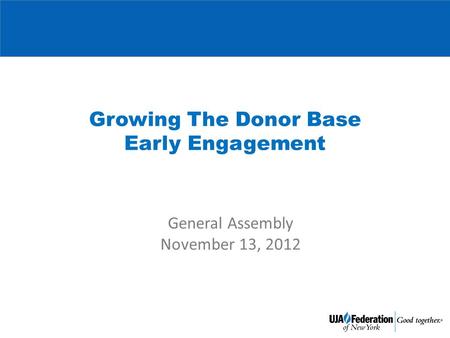 Growing The Donor Base Early Engagement