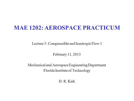 MAE 1202: AEROSPACE PRACTICUM