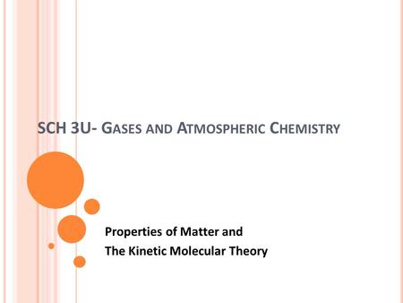 SCH 3U- Gases and Atmospheric Chemistry