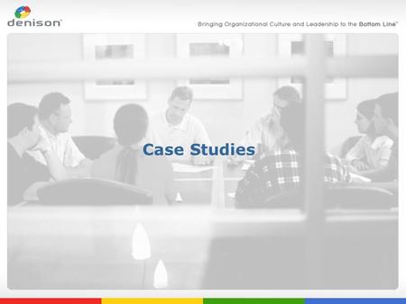 Case Studies. The ‘Fits-and-Starts’ Organization 2-16.