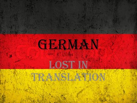 German Lost in translation.