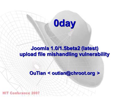 0day OuTian OuTian Joomla 1.0/1.5beta2 (latest) upload file mishandling vulnerability.
