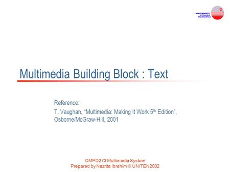 Multimedia Building Block : Text