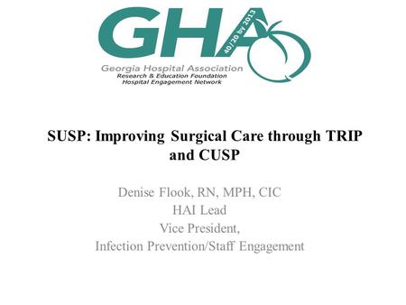 SUSP: Improving Surgical Care through TRIP and CUSP