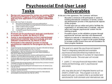 Psychosocial End-User Lead Tasks Deliverables 1.Review and recommend for review any existing CRTI Psychosocial Projects or other programs e.g. DEEP that.