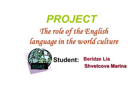 The role of the English language in the world culture