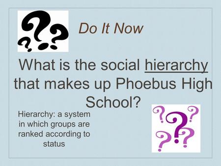 What is the social hierarchy that makes up Phoebus High School?