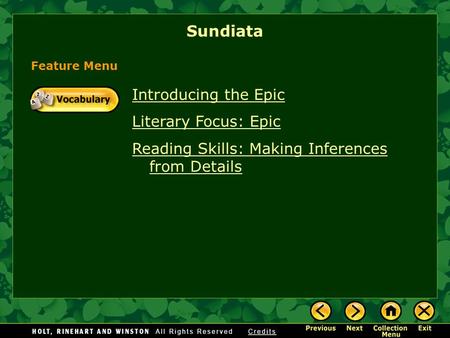 Sundiata Introducing the Epic Literary Focus: Epic