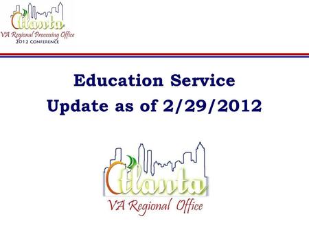 Education Service Update as of 2/29/2012. Post-9/11 GI Bill Update As of Feb 22, VA has issued over $17 billion to 698,889 individuals and their educational.