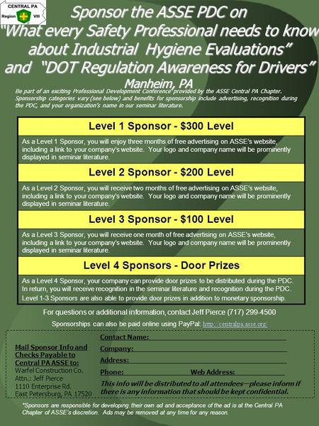 Sponsor the ASSE PDC on “What every Safety Professional needs to know about Industrial Hygiene Evaluations” and “DOT Regulation Awareness for Drivers”