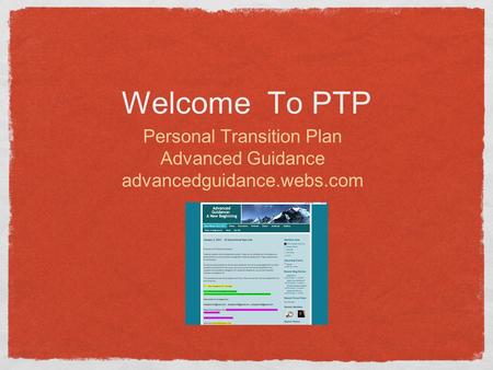 Welcome To PTP Personal Transition Plan Advanced Guidance advancedguidance.webs.com.