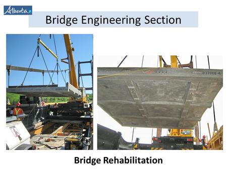 Bridge Engineering Section Bridge Rehabilitation.